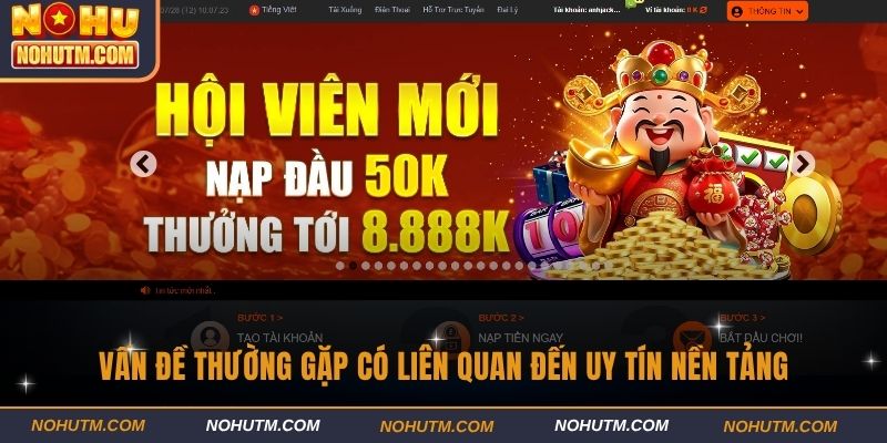Vấn đề thường gặp có liên quan đến uy tín nền tảng