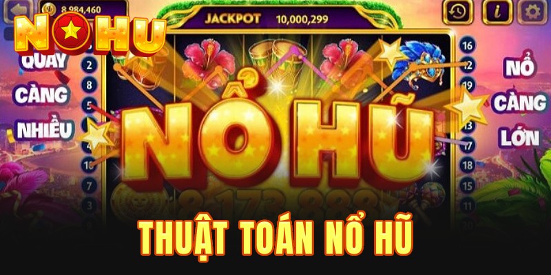 Thuật toán nổ hũ